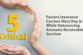 Top 5 Factors to Consider While Outsourcing Accounts Receivable Management Services
