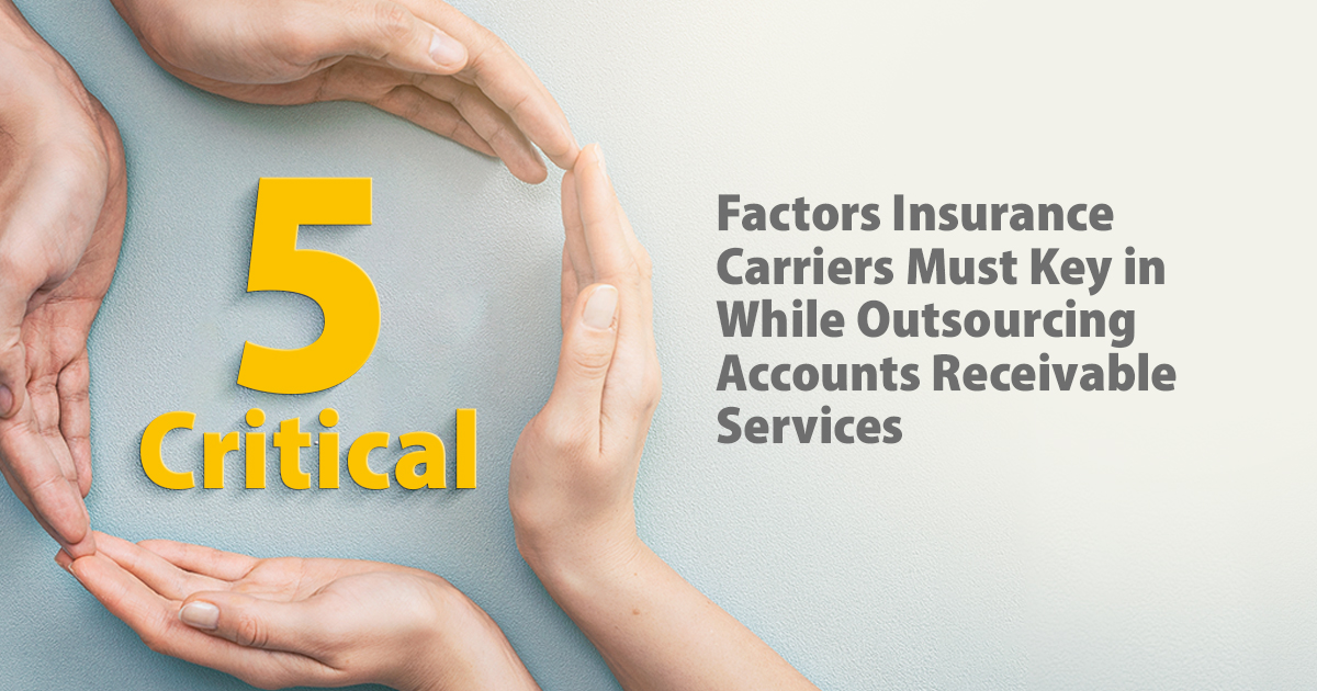 Top 5 Factors to Consider While Outsourcing Accounts Receivable Management Services